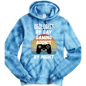 Geologist By Day Gaming Addict By Night Gift Tie Dye Hoodie