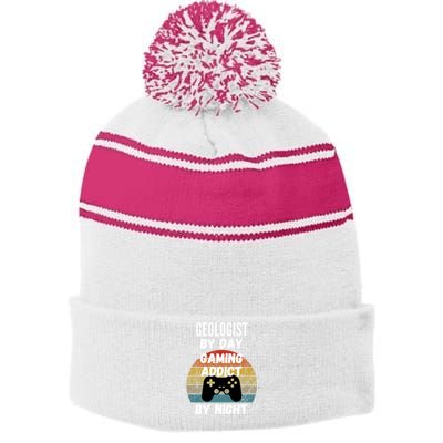 Geologist By Day Gaming Addict By Night Gift Stripe Pom Pom Beanie