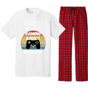 Geologist By Day Gaming Addict By Night Gift Pajama Set