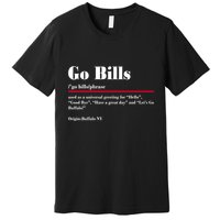 Go Bills Definition Buffalo Football Fan Funny Premium T-Shirt