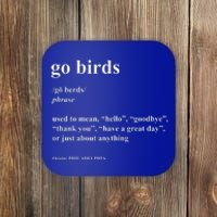 Go Birds Definition Philadelphia Football Coaster