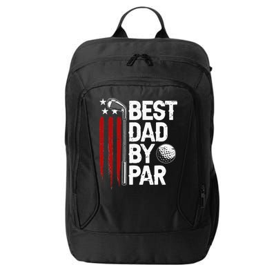 Golf Best Dad By Par Daddy Golfer American Flag Father's Day City Backpack