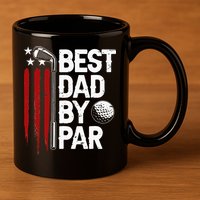 Golf Best Dad By Par Daddy Golfer American Flag Father's Day 11oz C Handle Ceramic Mug