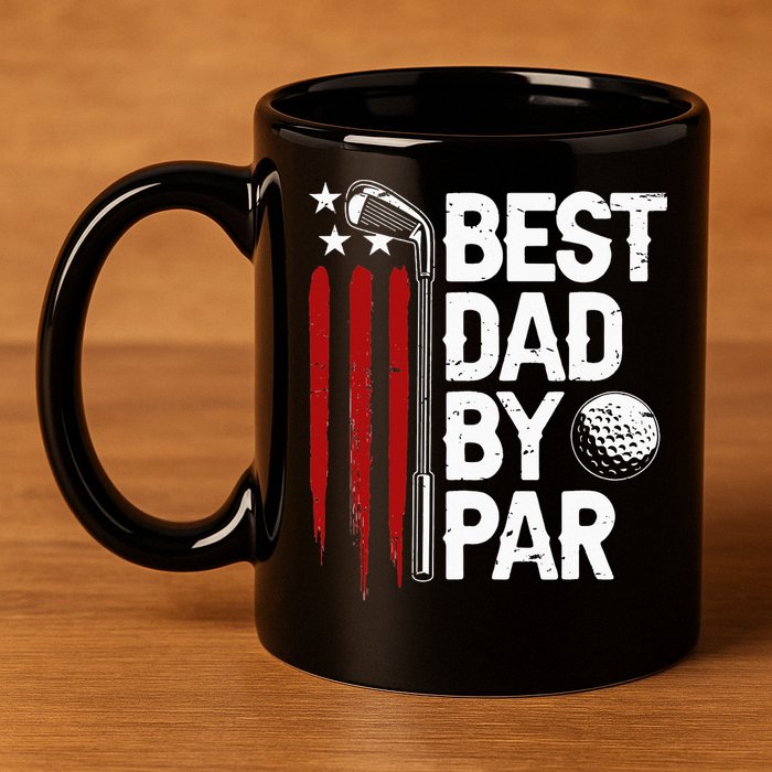 Golf Best Dad By Par Daddy Golfer American Flag Father's Day 11oz C Handle Ceramic Mug