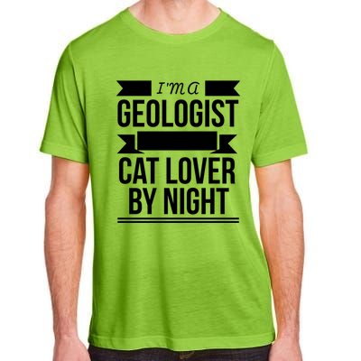 Geologist By Day Cat Lover By Night Cat Lady Gift Adult ChromaSoft Performance T-Shirt