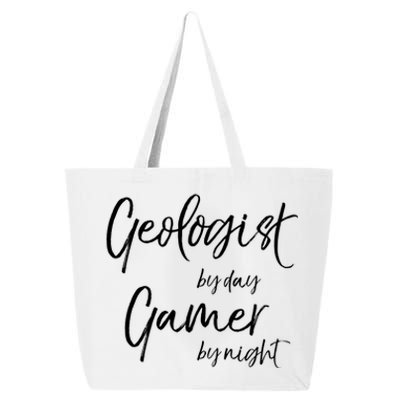 Geologist By Day Gamer By Night Funny Gift 25L Jumbo Tote