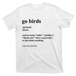 Go Birds Definition Philadelphia Football T-Shirt