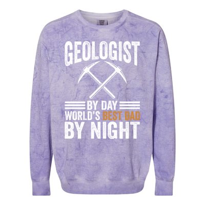 Geologist By Day World's Best Dad By Night Gift Colorblast Crewneck Sweatshirt