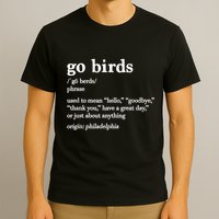Go Birds Definition T-Shirt