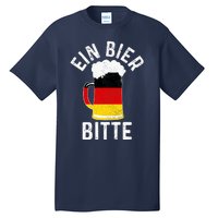 German Beer Ein Bier Bitte Germany Funny Oktoberfest Gift Tall T-Shirt