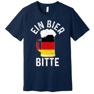 German Beer Ein Bier Bitte Germany Funny Oktoberfest Gift Premium T-Shirt