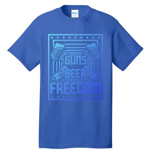 Guns Beer Freedom Happy 4Th Of July Funny Gift Tall T-Shirt