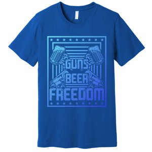 Guns Beer Freedom Happy 4Th Of July Funny Gift Premium T-Shirt