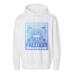 Guns Beer Freedom Happy 4Th Of July Funny Gift Garment-Dyed Fleece Hoodie