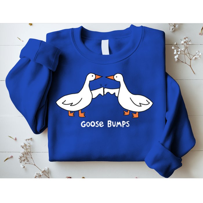 Goose Bumps Funny Sweatshirt