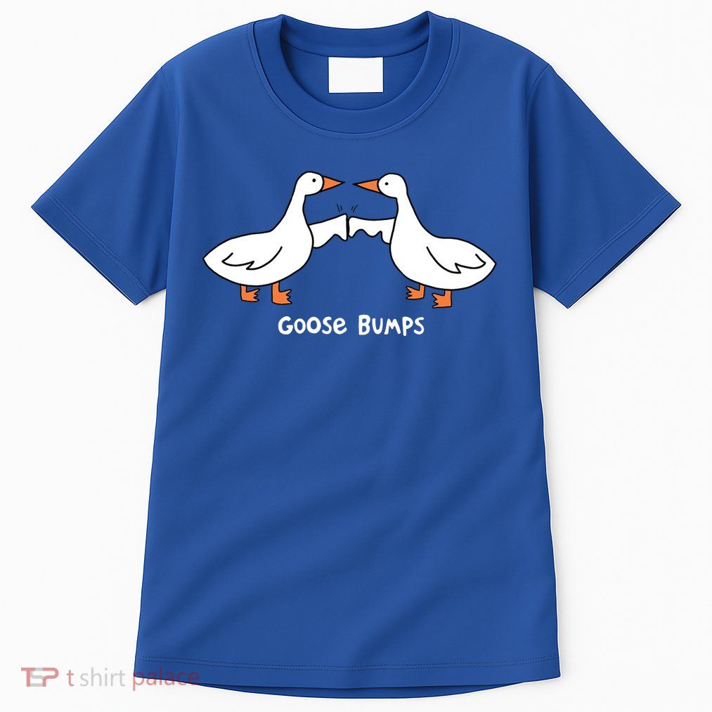Goose Bumps Funny Tall T-Shirt
