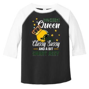 Green Bay Football Queen Classy Sassy And A Bit Smart Assy Toddler Fine Jersey T-Shirt