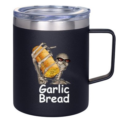 Garlic Bread Funny Skeleton 12oz Stainless Steel Coffee Mug