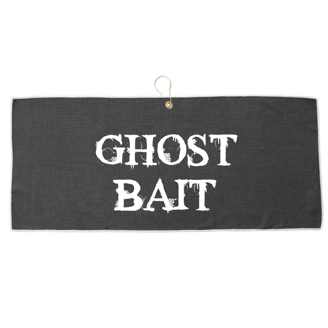 Ghost Bait Funny Paranormal Ghost Hunting Scary Halloween Large Microfiber Waffle Golf Towel