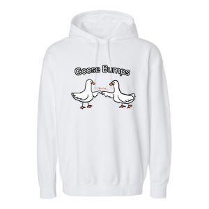 Goose Bumps Funny Goose Pun Garment-Dyed Fleece Hoodie