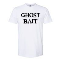 Ghost Bait Funny Paranormal Ghost Hunting Scary Halloween Softstyle CVC T-Shirt