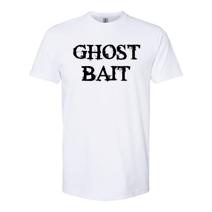 Ghost Bait Funny Paranormal Ghost Hunting Scary Halloween Softstyle CVC T-Shirt