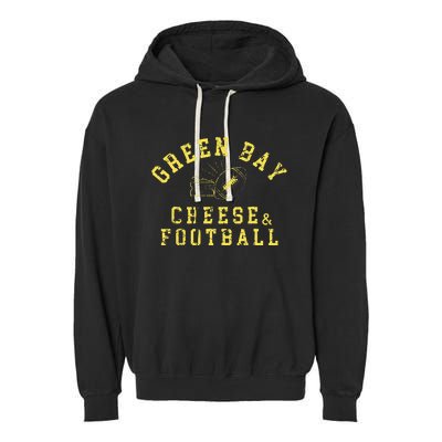 Green Bay Football Fanatic Distressed Gift Garment-Dyed Fleece Hoodie