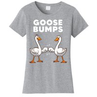 Goose Bumps Funny Animal Pun Women's T-Shirt