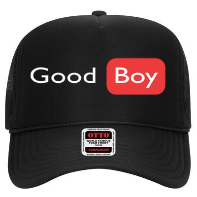 Good Boy Funny Saying Sarcastic Novelty Humor Cute Cool High Crown Mesh Back Trucker Hat