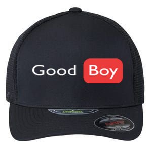 Good Boy Funny Saying Sarcastic Novelty Humor Cute Cool Flexfit Unipanel Trucker Cap