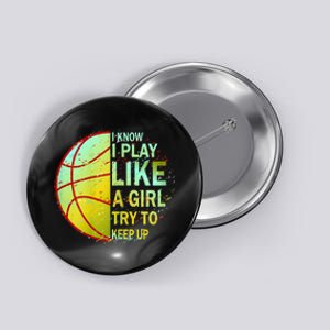 Girls Basketball Funny Gift Button