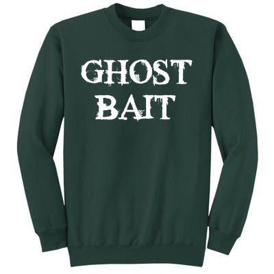 Ghost Bait Funny Paranormal Ghost Hunting Scary Halloween Sweatshirt