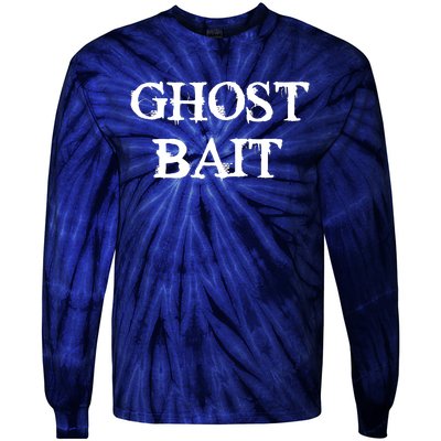 Ghost Bait Funny Paranormal Ghost Hunting Scary Halloween Tie-Dye Long Sleeve Shirt