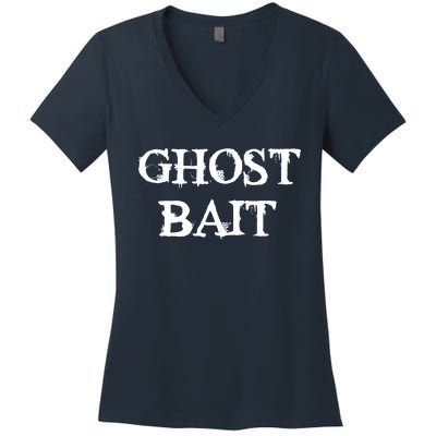 Ghost Bait Funny Paranormal Ghost Hunting Scary Halloween Women's V-Neck T-Shirt