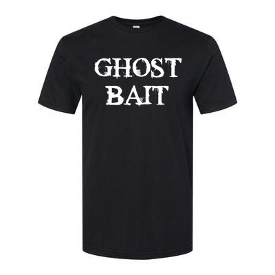 Ghost Bait Funny Paranormal Ghost Hunting Scary Halloween Softstyle CVC T-Shirt