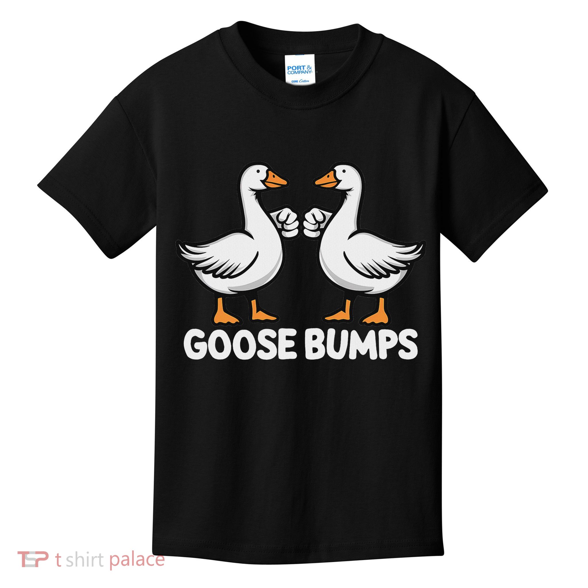 Goose Bumps Funny Pun Bff Goosebumps Geese Humor Kids T-Shirt