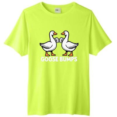 Goose Bumps Funny Pun Bff Goose Geese Humor Tall Fusion ChromaSoft Performance T-Shirt