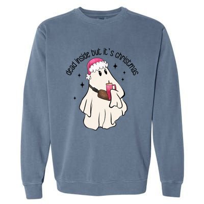 Groovy Boojee Ghost Dead Inside But Its Christmas Holiday Gift Garment-Dyed Sweatshirt