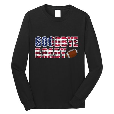 Goodbye Brady Long Sleeve Shirt