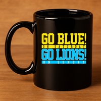 Go Blues Go Lions On Sunday Football Fan 11oz C Handle Ceramic Mug