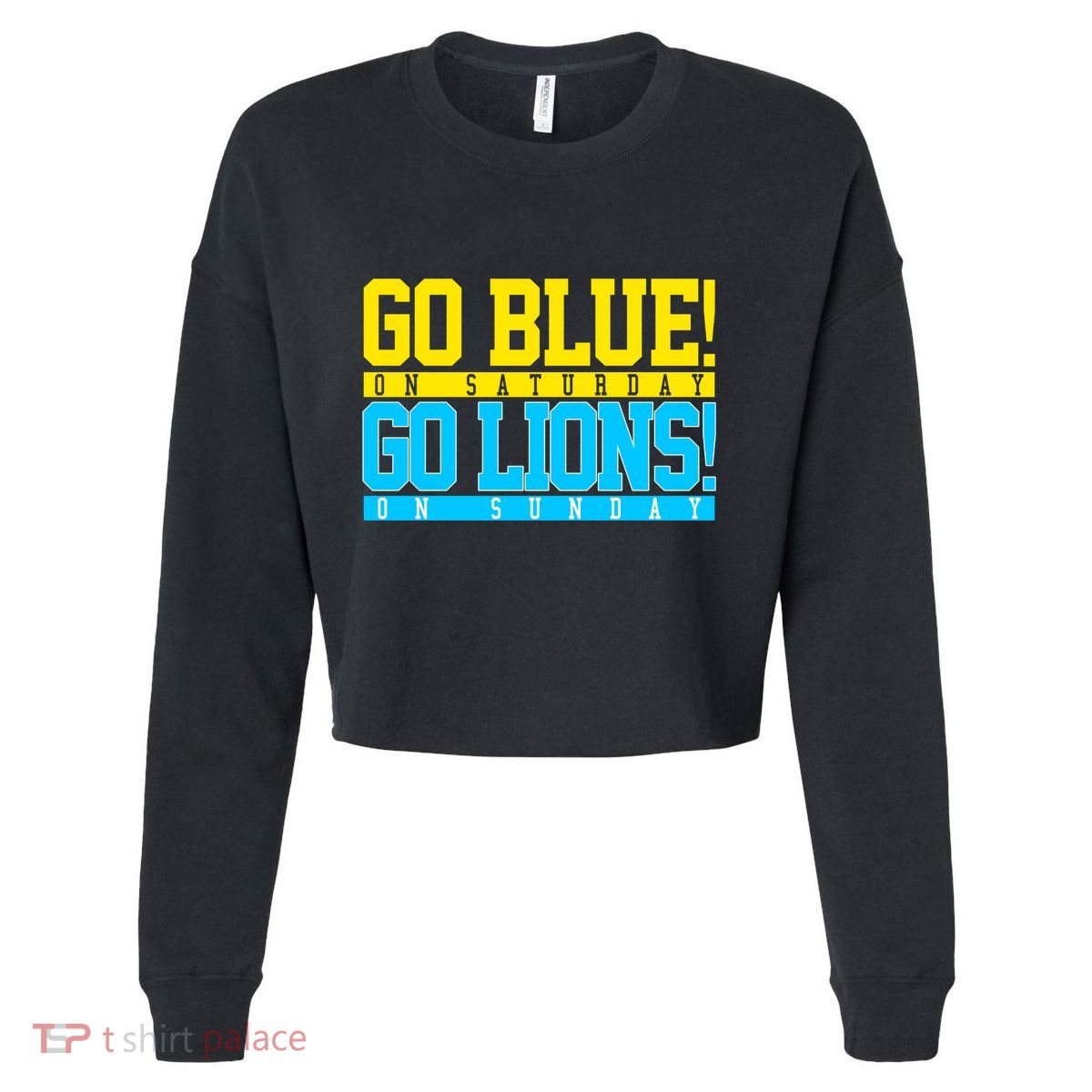 Go Blues Go Lions On Sunday Football Fan Cropped Pullover Crew