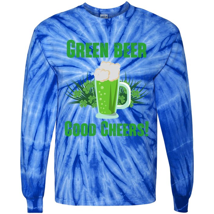 Green Beer Good Cheers Funny Gift St Patrick's Day Cute Gift Tie-Dye Long Sleeve Shirt