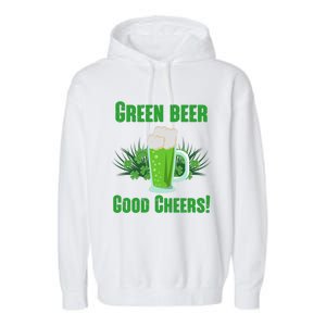 Green Beer Good Cheers Funny Gift St Patrick's Day Cute Gift Garment-Dyed Fleece Hoodie