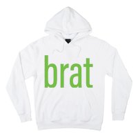 Green Brat Hoodie