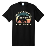 Grandpa Bear Gift For Fathers Day The Man Myth Legend Tall T-Shirt