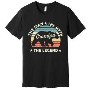 Grandpa Bear Gift For Fathers Day The Man Myth Legend Premium T-Shirt