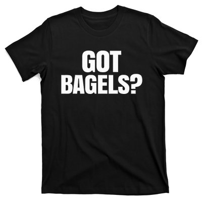 Got Bagels T-Shirt