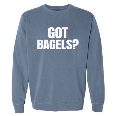 Got Bagels Garment-Dyed Sweatshirt