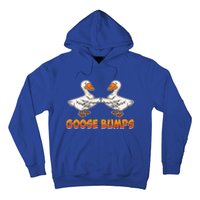 Goose Bumps Gift Hoodie