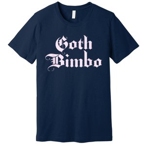 Goth Bimbo Premium T-Shirt